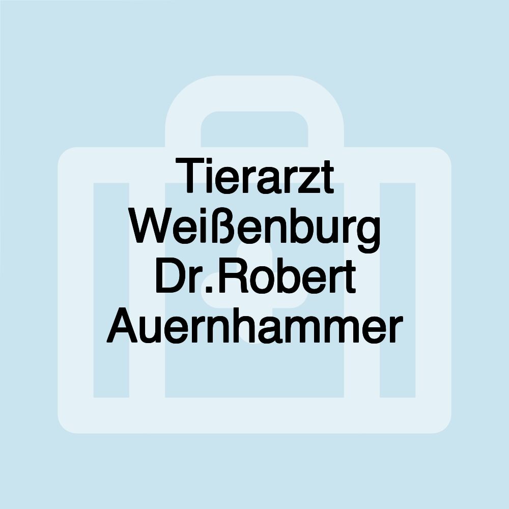 Tierarzt Weißenburg Dr.Robert Auernhammer