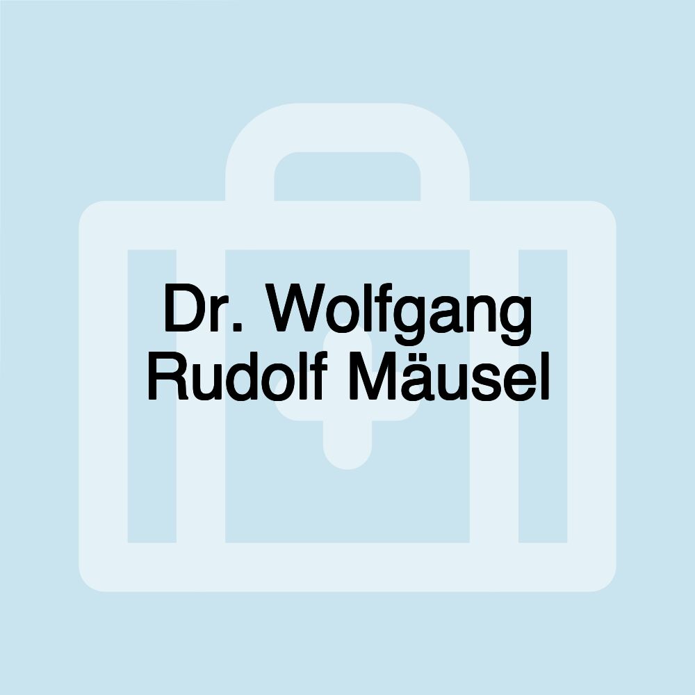 Dr. Wolfgang Rudolf Mäusel