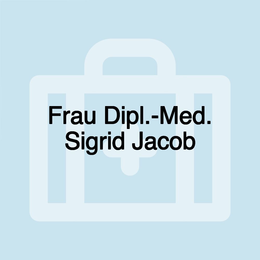 Frau Dipl.-Med. Sigrid Jacob