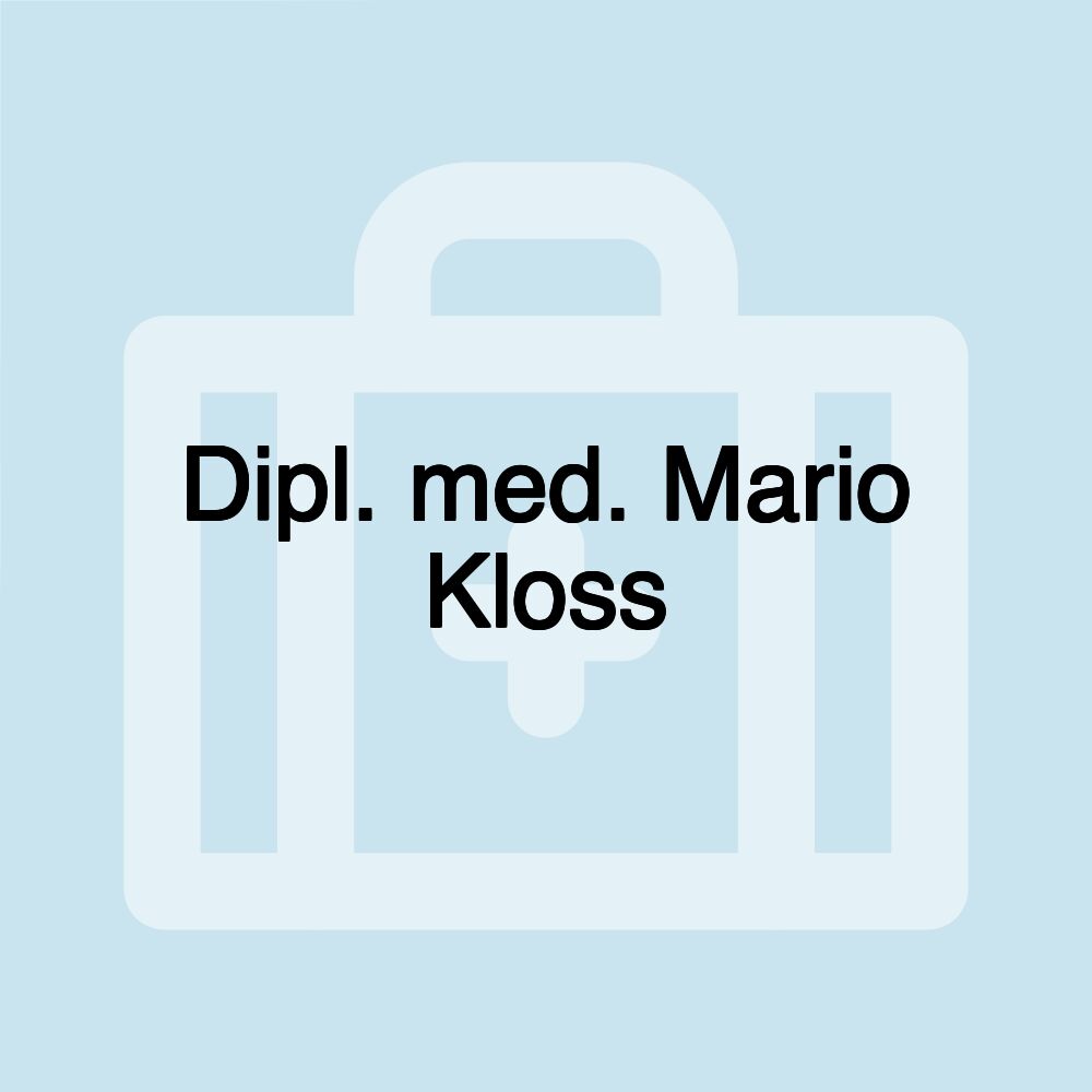 Dipl. med. Mario Kloss