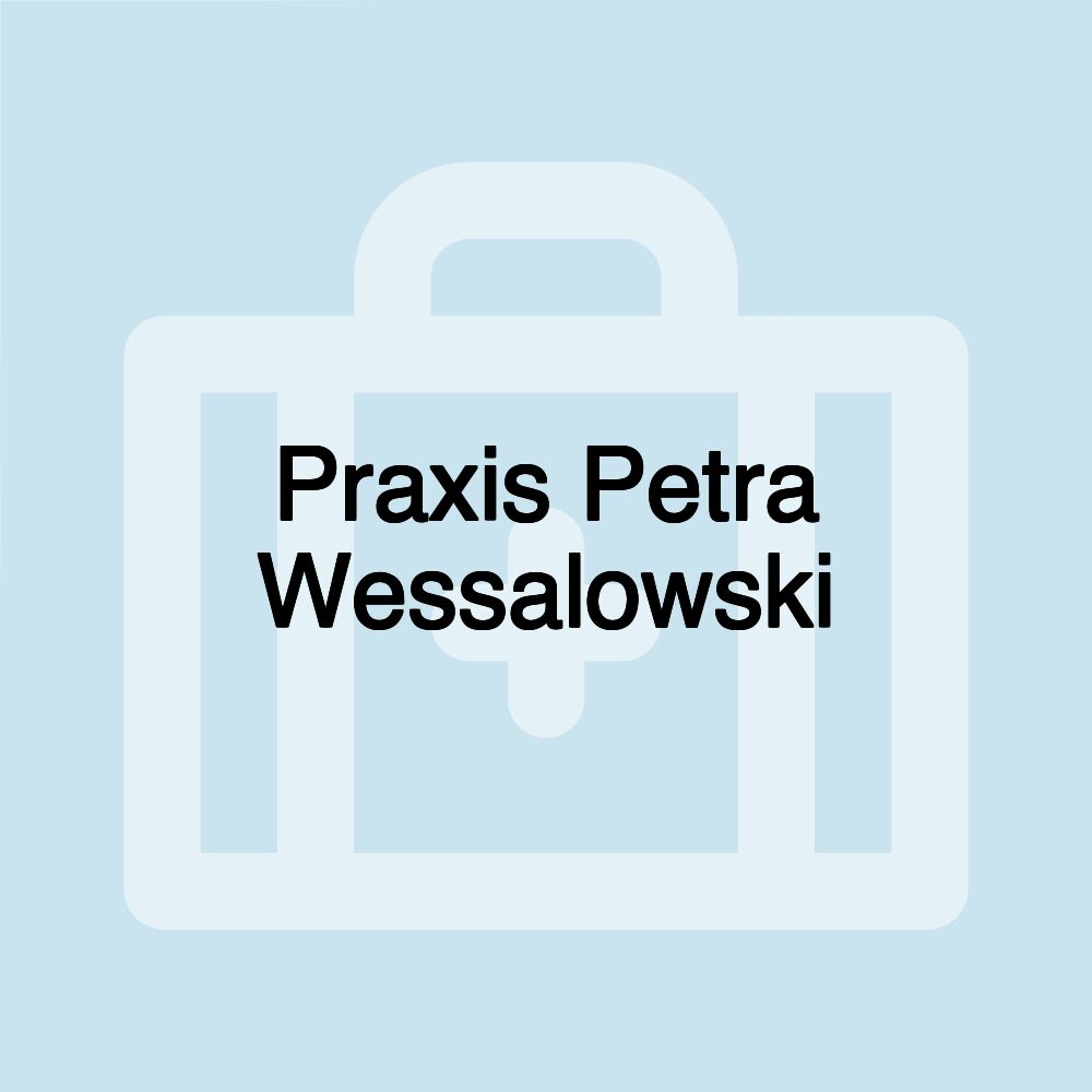 Praxis Petra Wessalowski