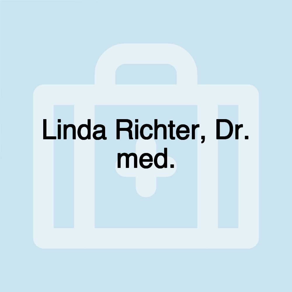 Linda Richter, Dr. med.