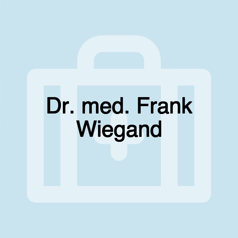 Dr. med. Frank Wiegand