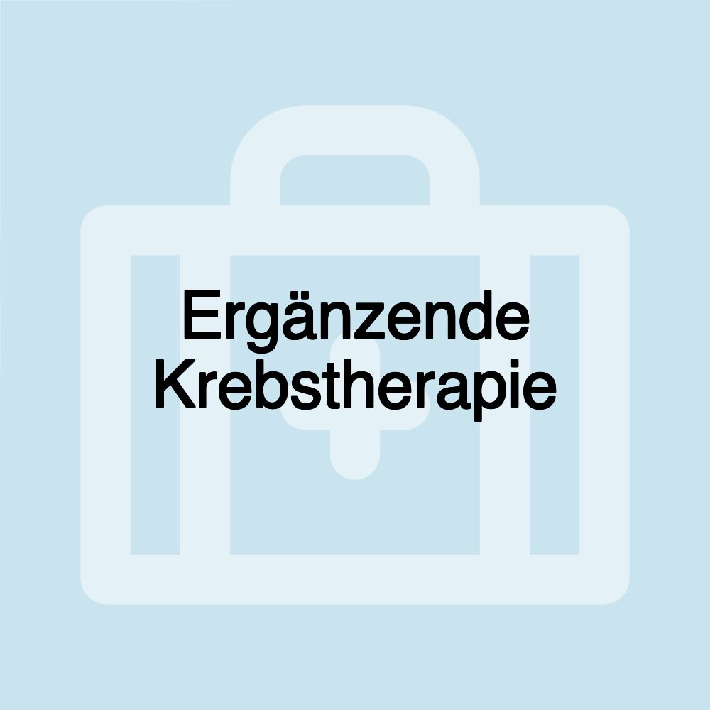 Ergänzende Krebstherapie