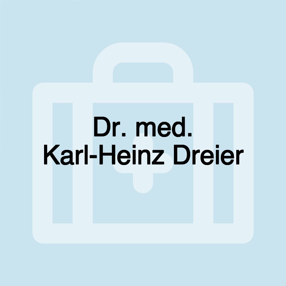 Dr. med. Karl-Heinz Dreier