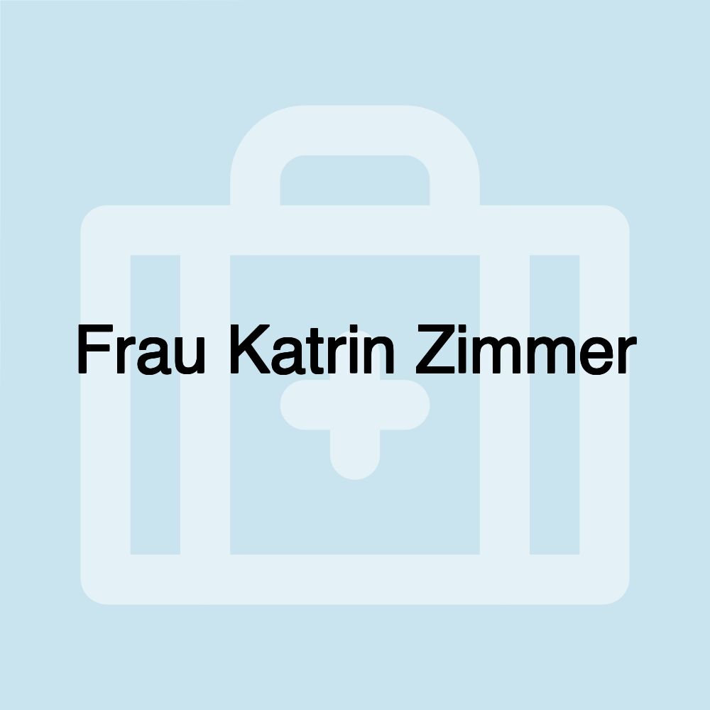 Frau Katrin Zimmer