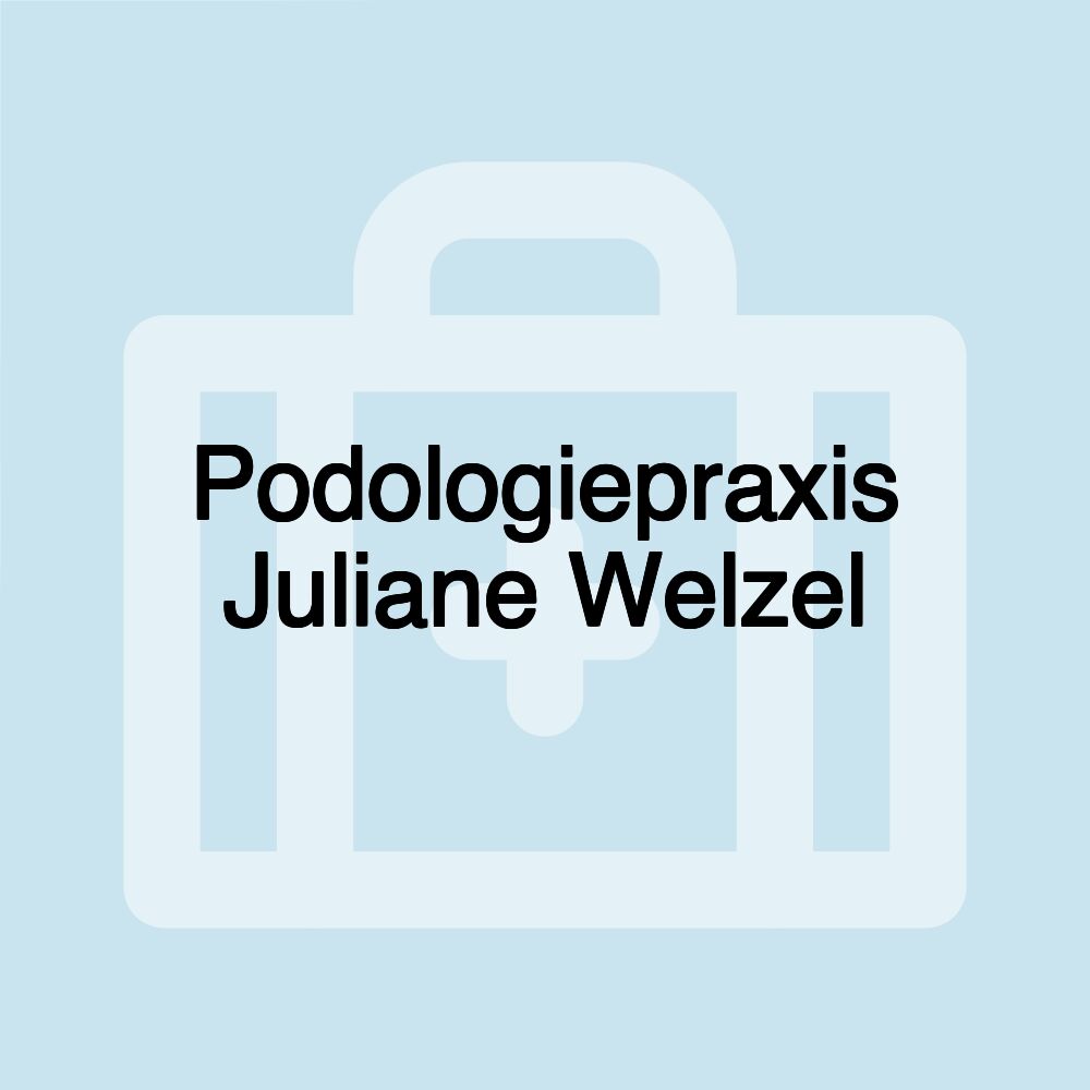 Podologiepraxis Juliane Welzel