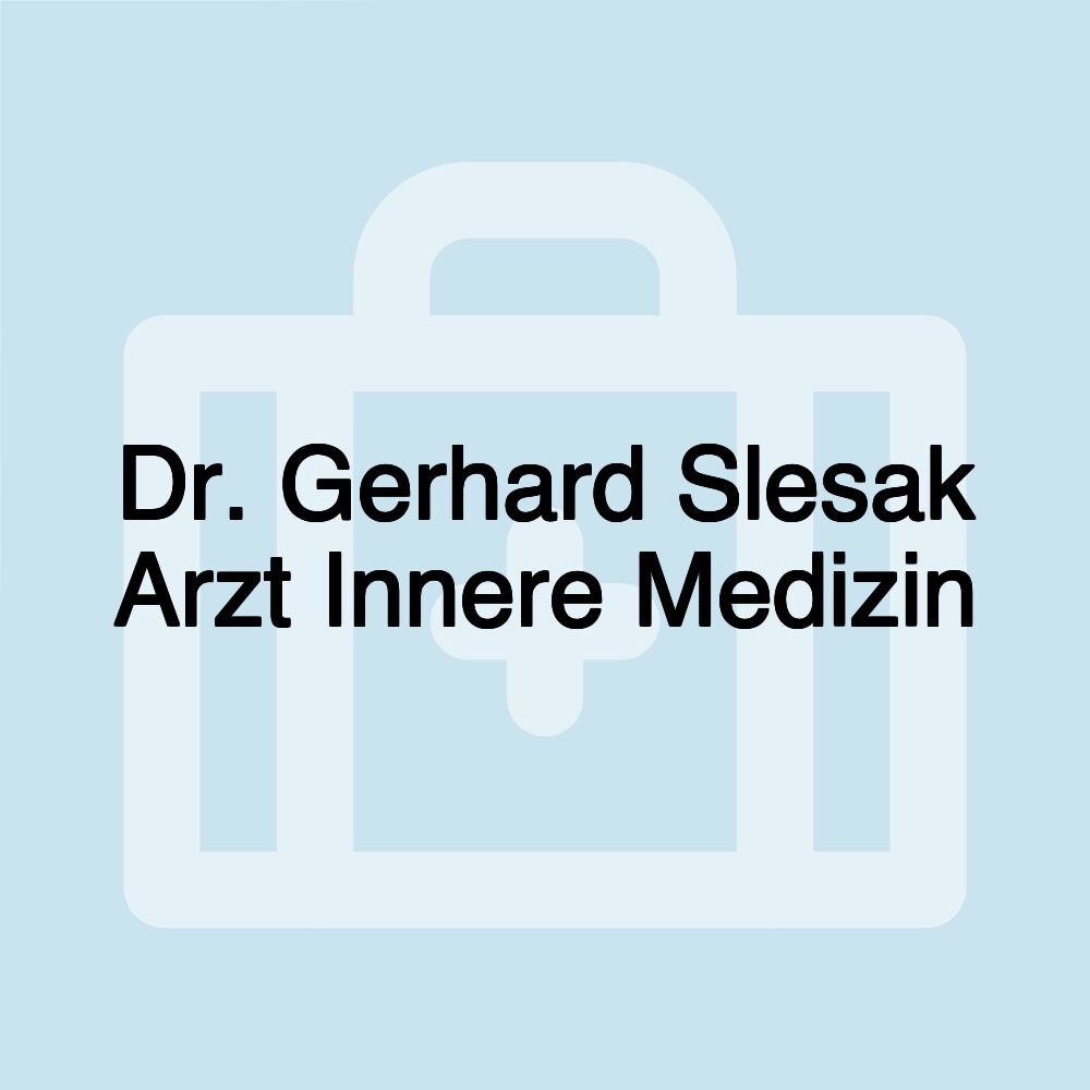 Dr. Gerhard Slesak Arzt Innere Medizin