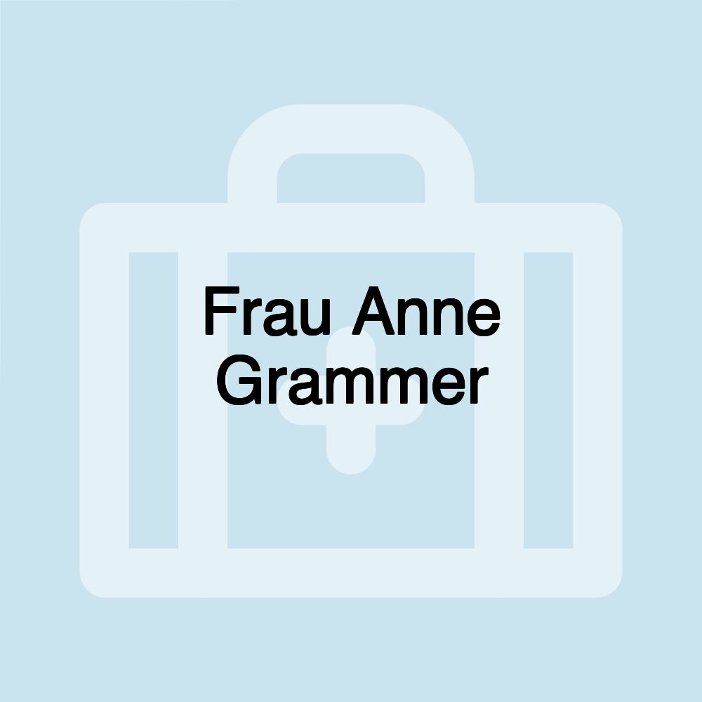 Frau Anne Grammer