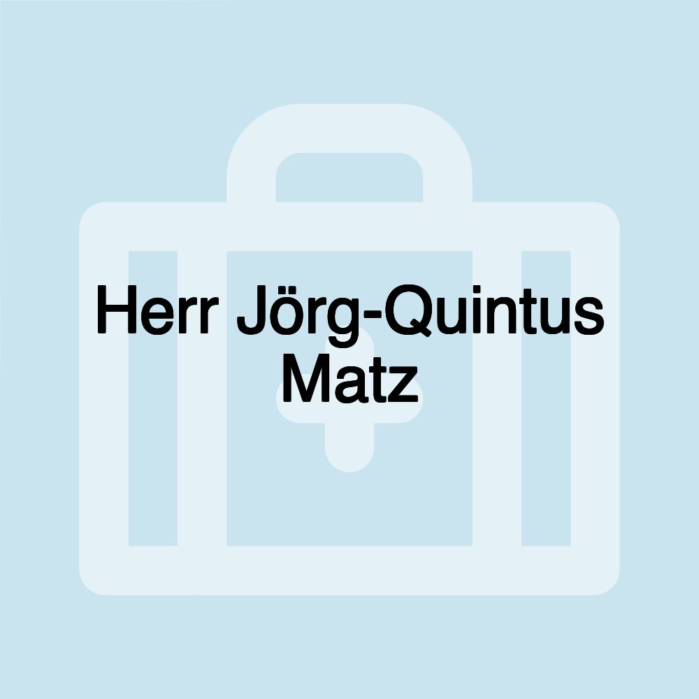 Herr Jörg-Quintus Matz