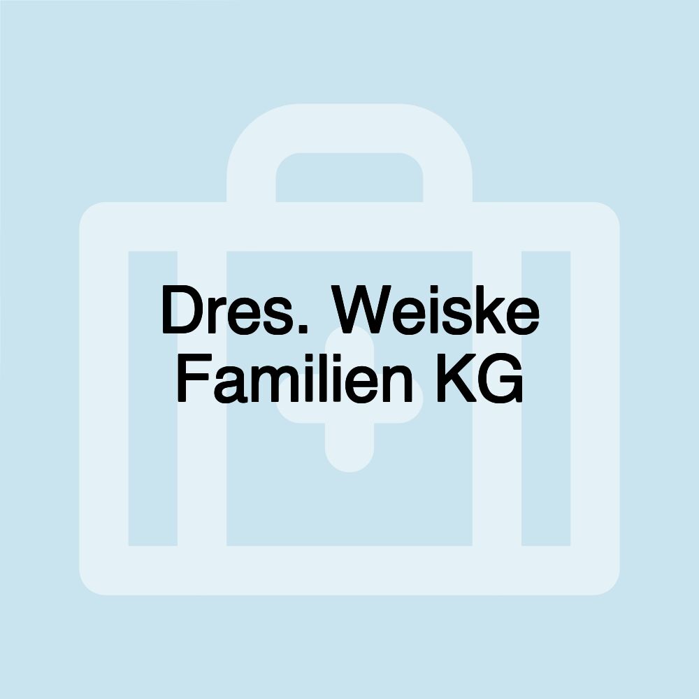 Dres. Weiske Familien KG