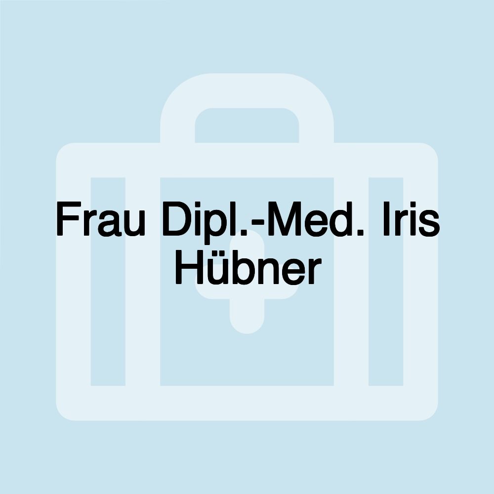 Frau Dipl.-Med. Iris Hübner