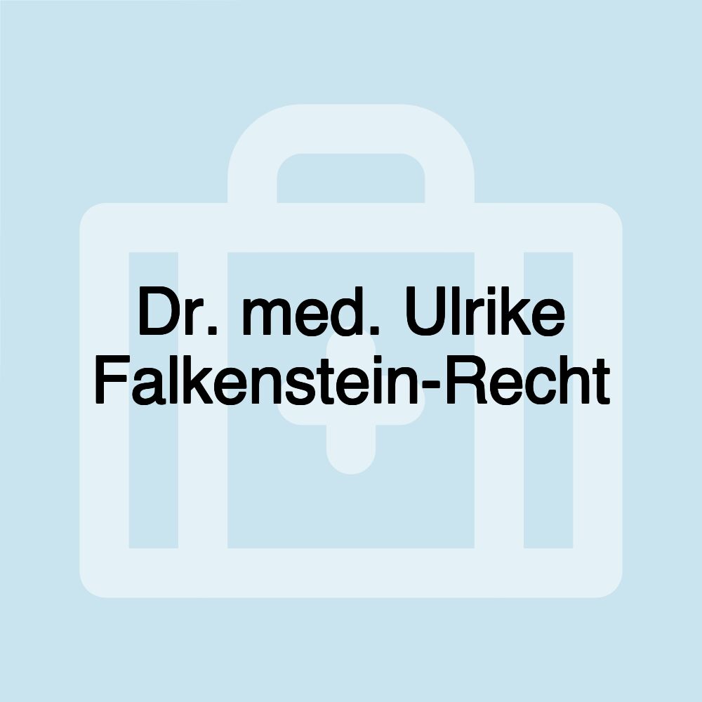 Dr. med. Ulrike Falkenstein-Recht