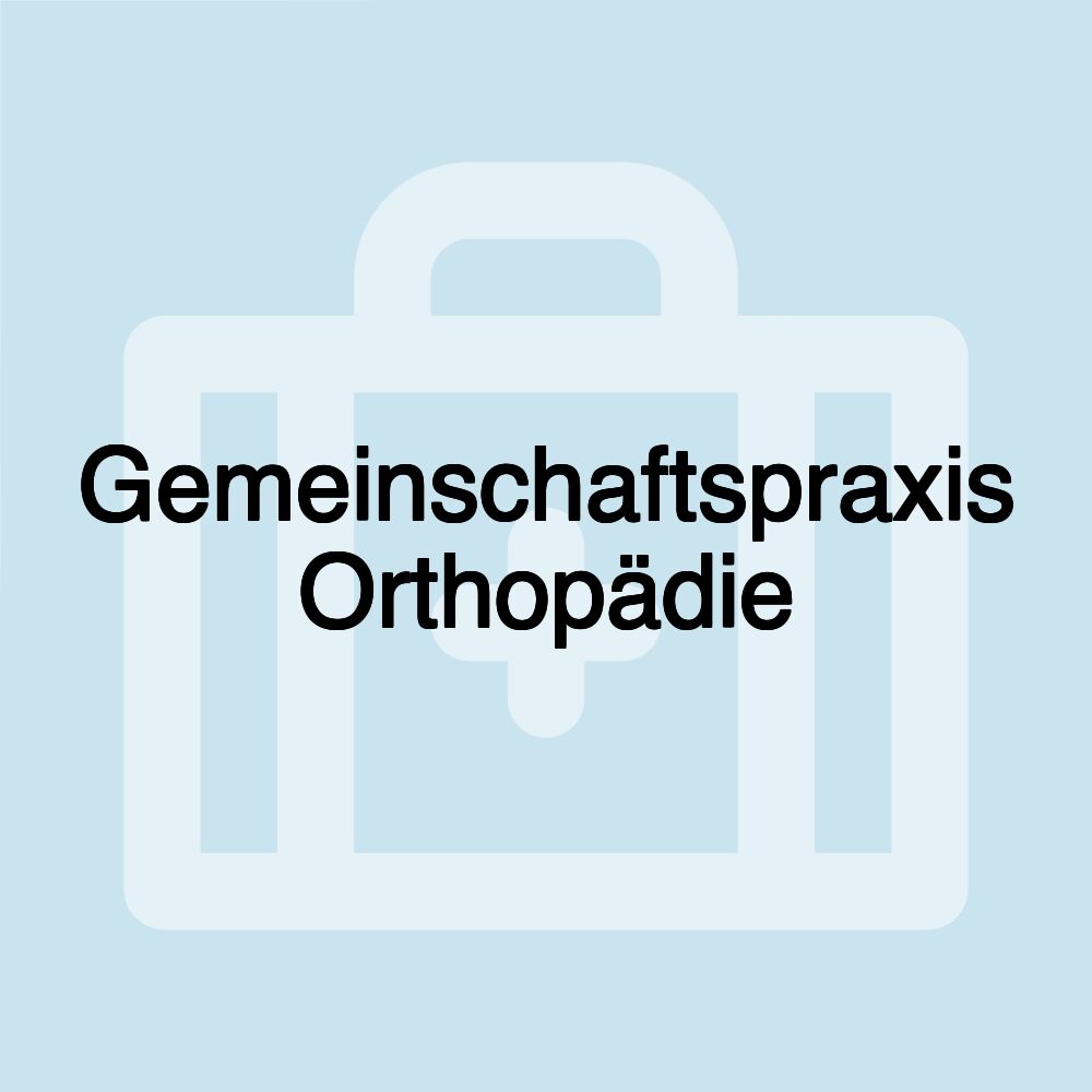 Gemeinschaftspraxis Orthopädie