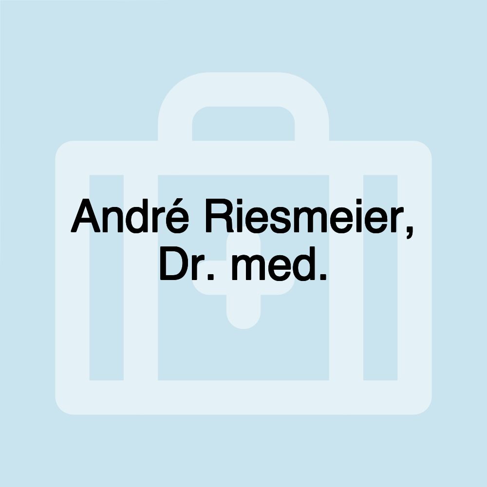 André Riesmeier, Dr. med.