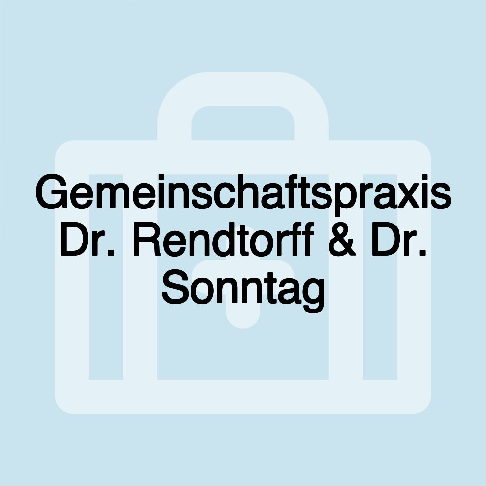 Gemeinschaftspraxis Dr. Rendtorff & Dr. Sonntag