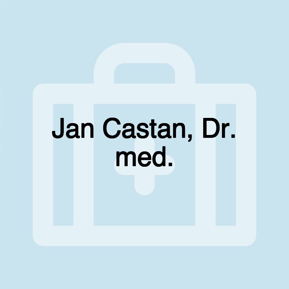 Jan Castan, Dr. med.