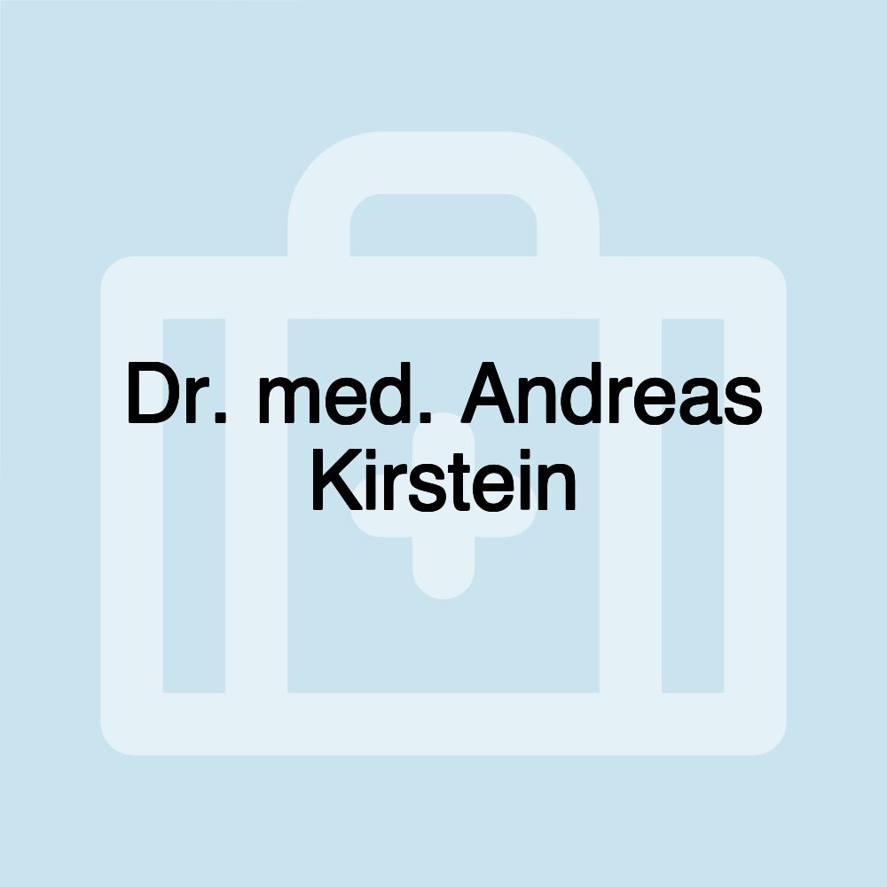 Dr. med. Andreas Kirstein