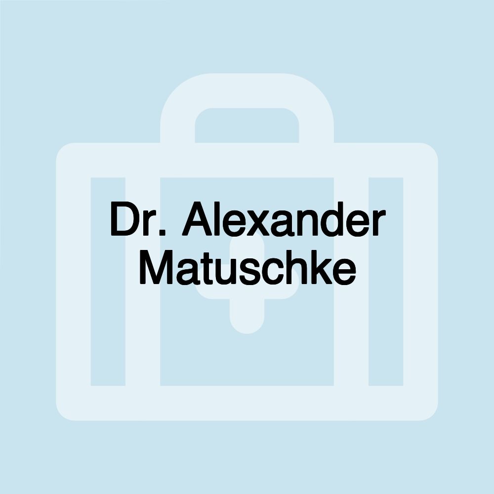 Dr. Alexander Matuschke