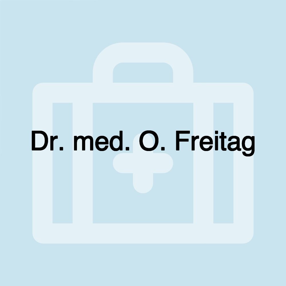 Dr. med. O. Freitag