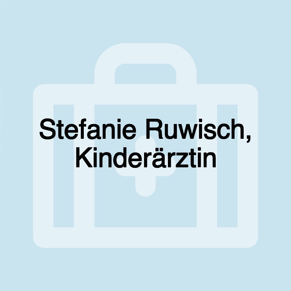 Stefanie Ruwisch, Kinderärztin