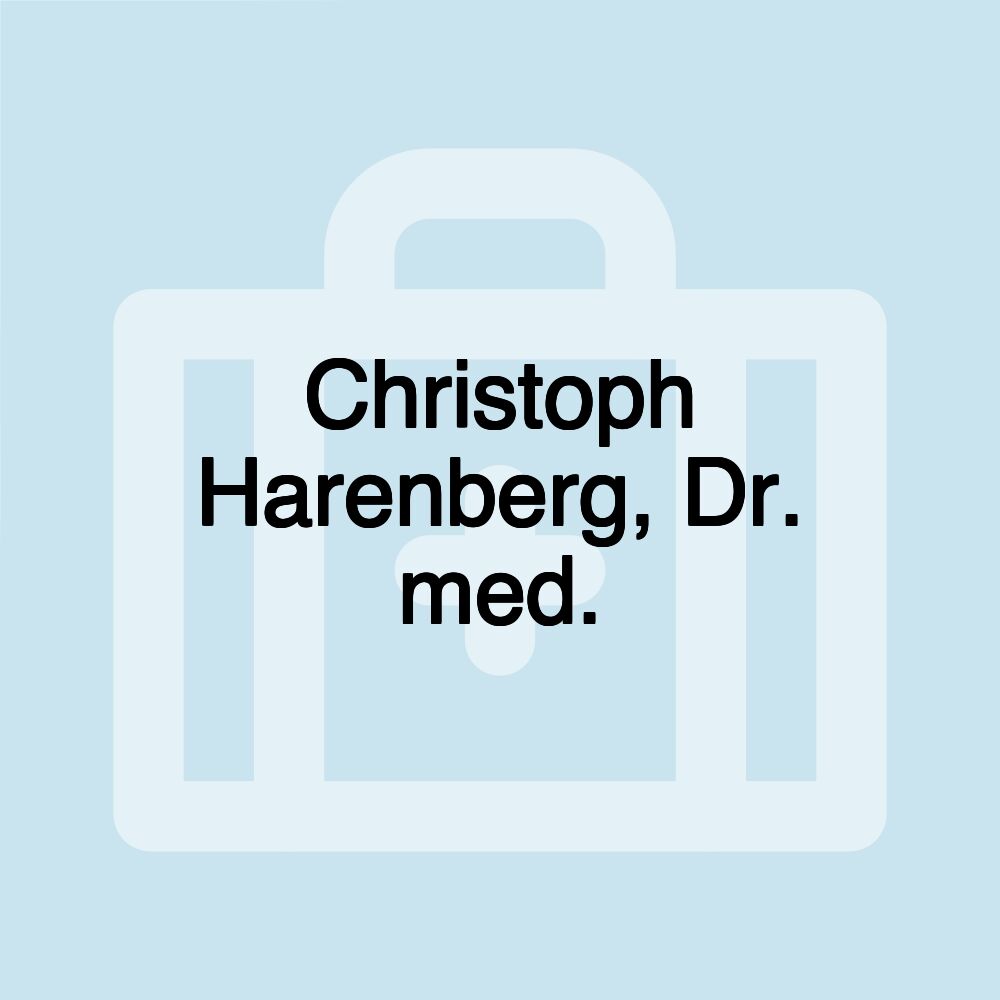 Christoph Harenberg, Dr. med.