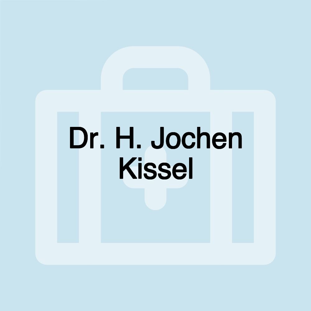 Dr. H. Jochen Kissel