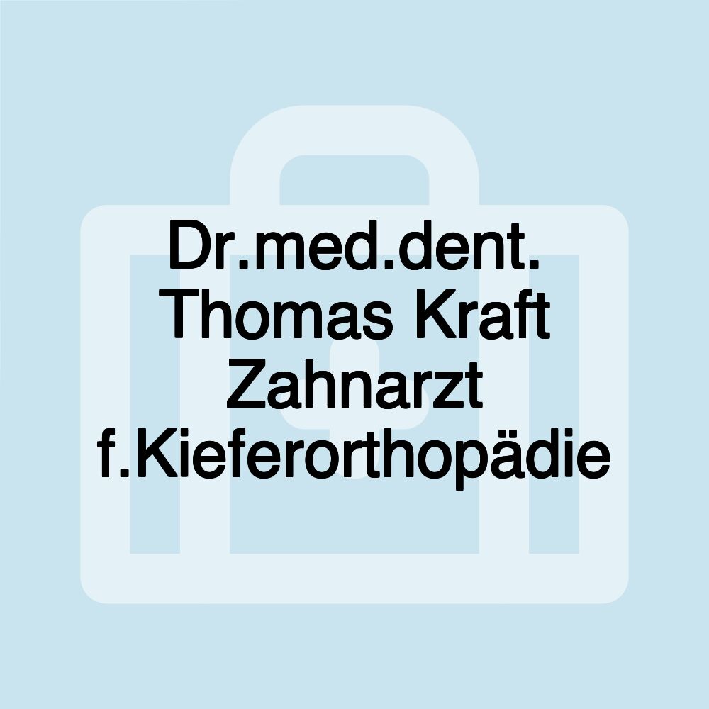 Dr.med.dent. Thomas Kraft Zahnarzt f.Kieferorthopädie