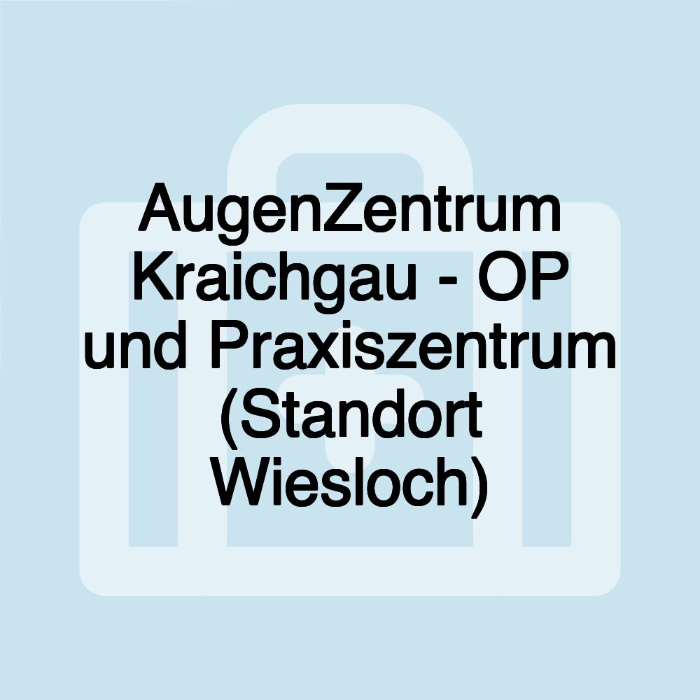 AugenZentrum Kraichgau - OP und Praxiszentrum (Standort Wiesloch)