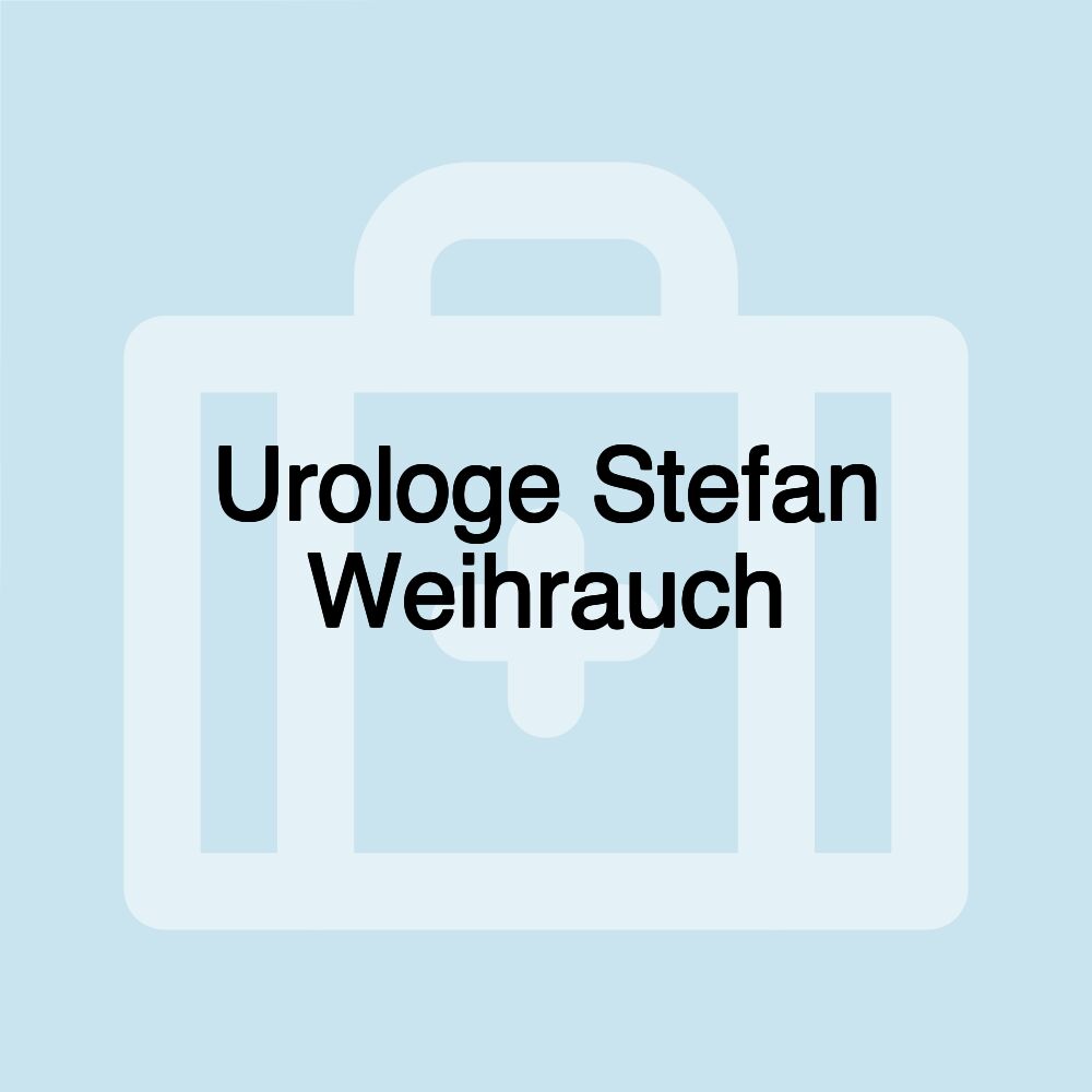 Urologe Stefan Weihrauch