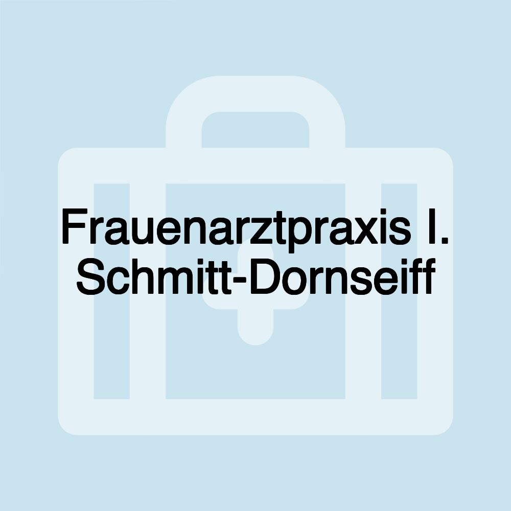 Frauenarztpraxis I. Schmitt-Dornseiff