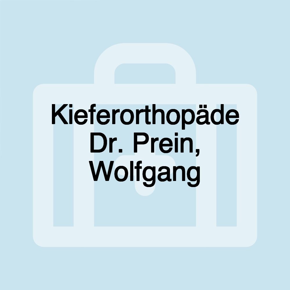 Kieferorthopäde Dr. Prein, Wolfgang