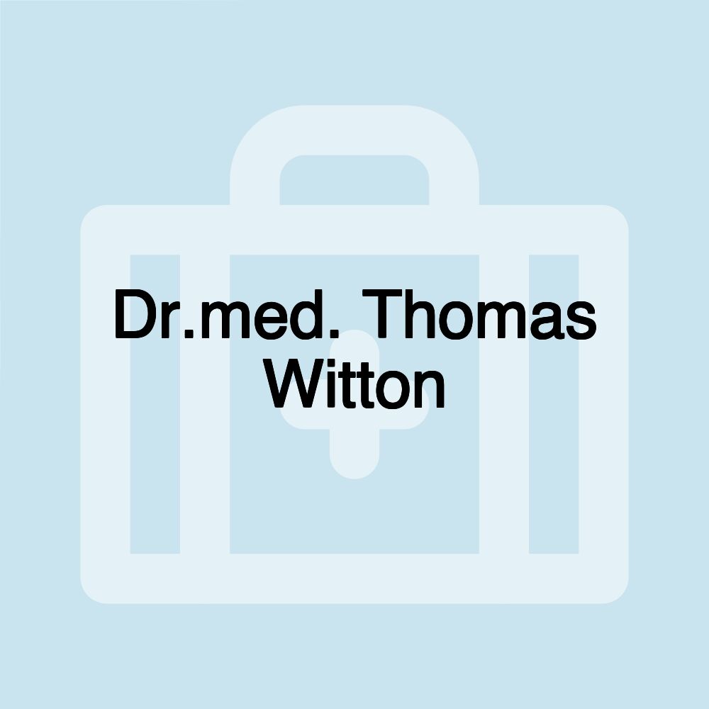 Dr.med. Thomas Witton