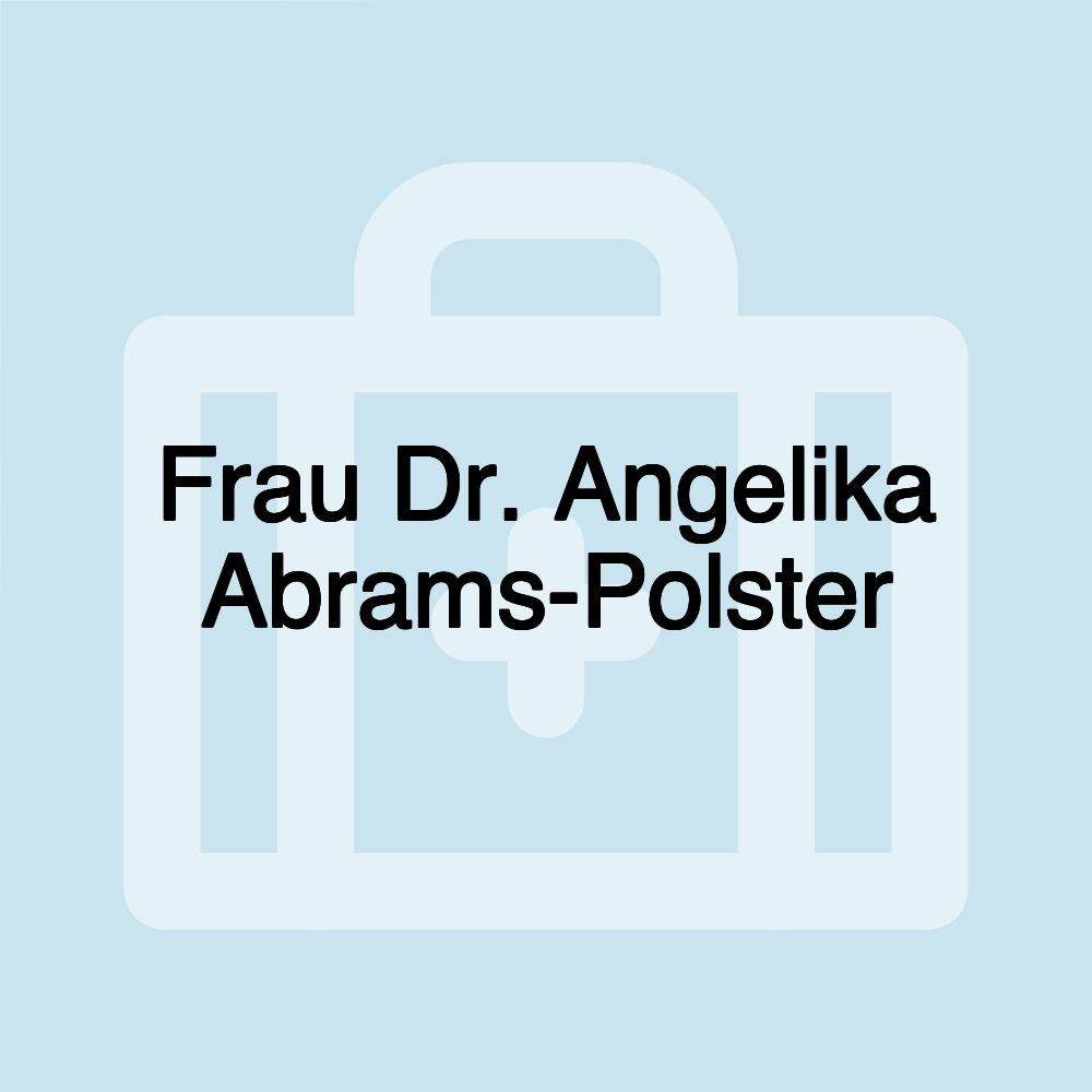 Frau Dr. Angelika Abrams-Polster