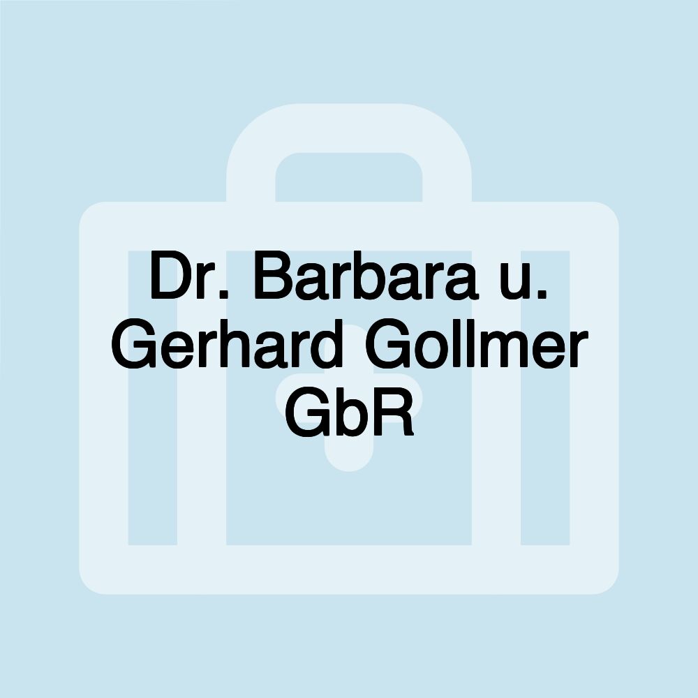 Dr. Barbara u. Gerhard Gollmer GbR