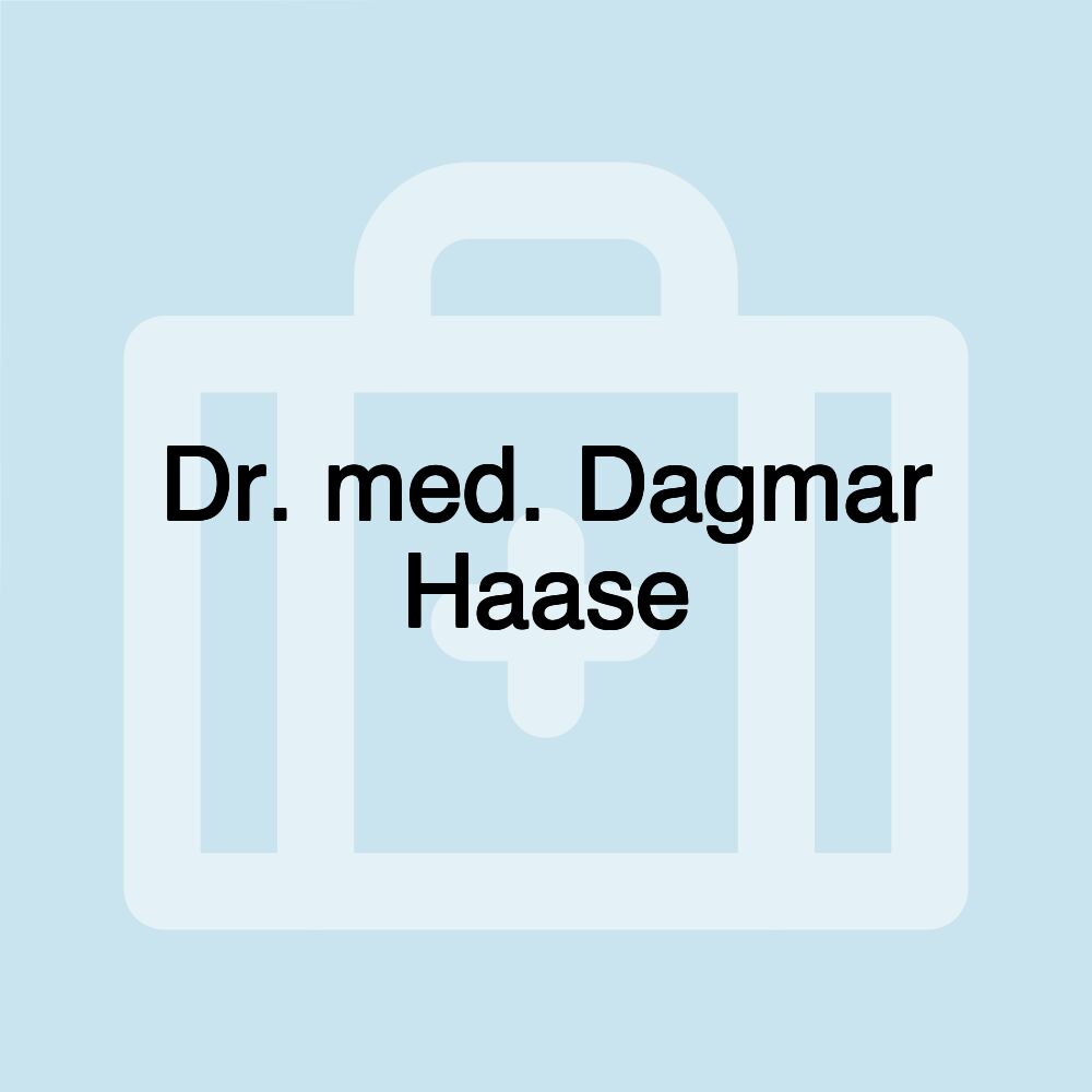 Dr. med. Dagmar Haase