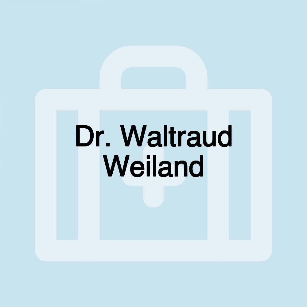 Dr. Waltraud Weiland