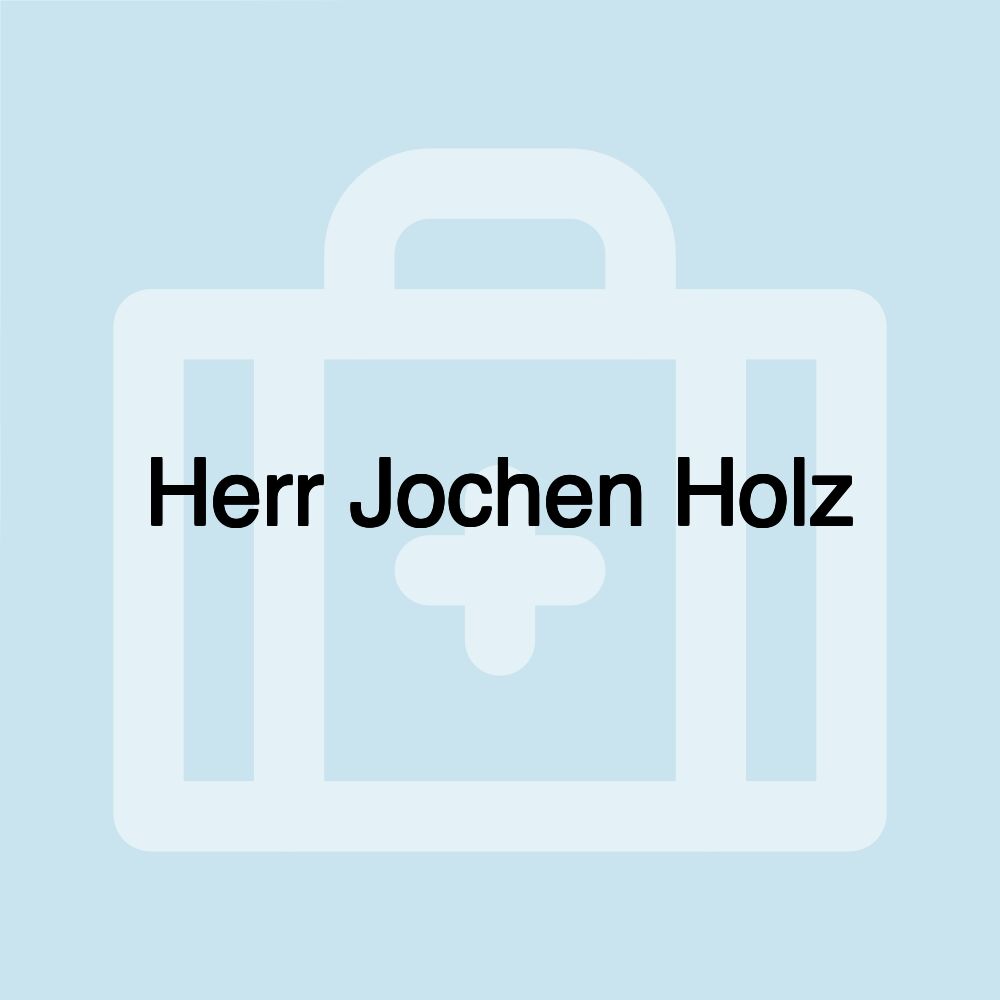 Herr Jochen Holz