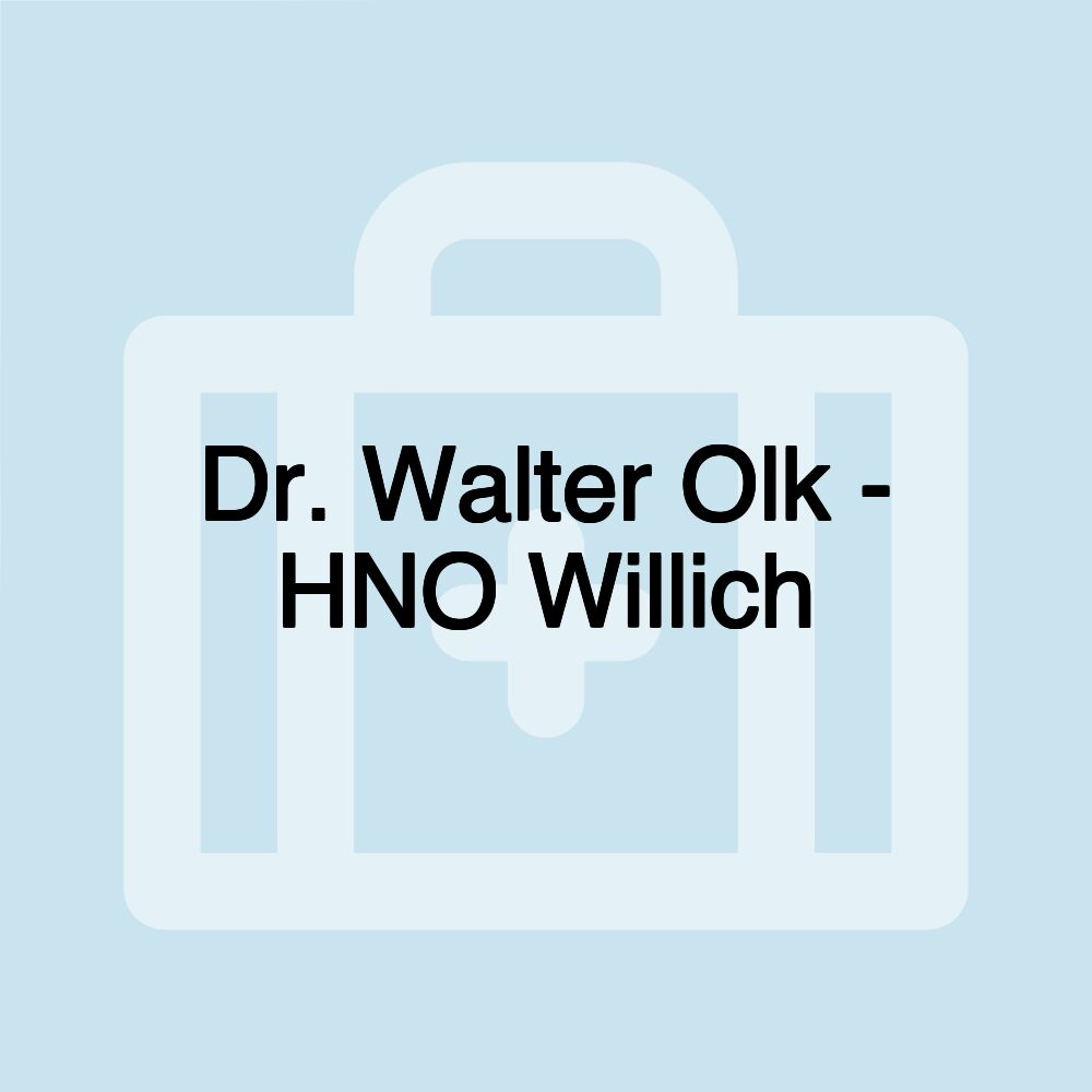 Dr. Walter Olk - HNO Willich