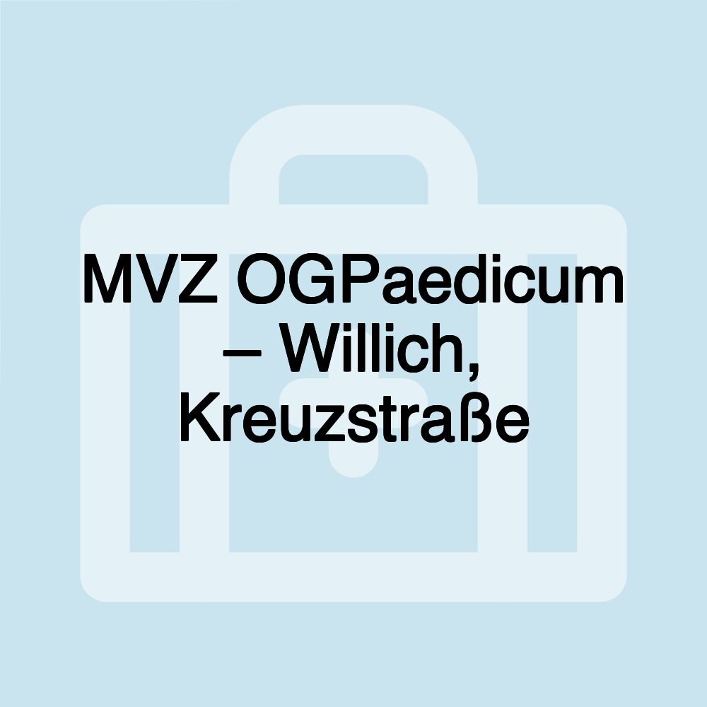 MVZ OGPaedicum – Willich, Kreuzstraße