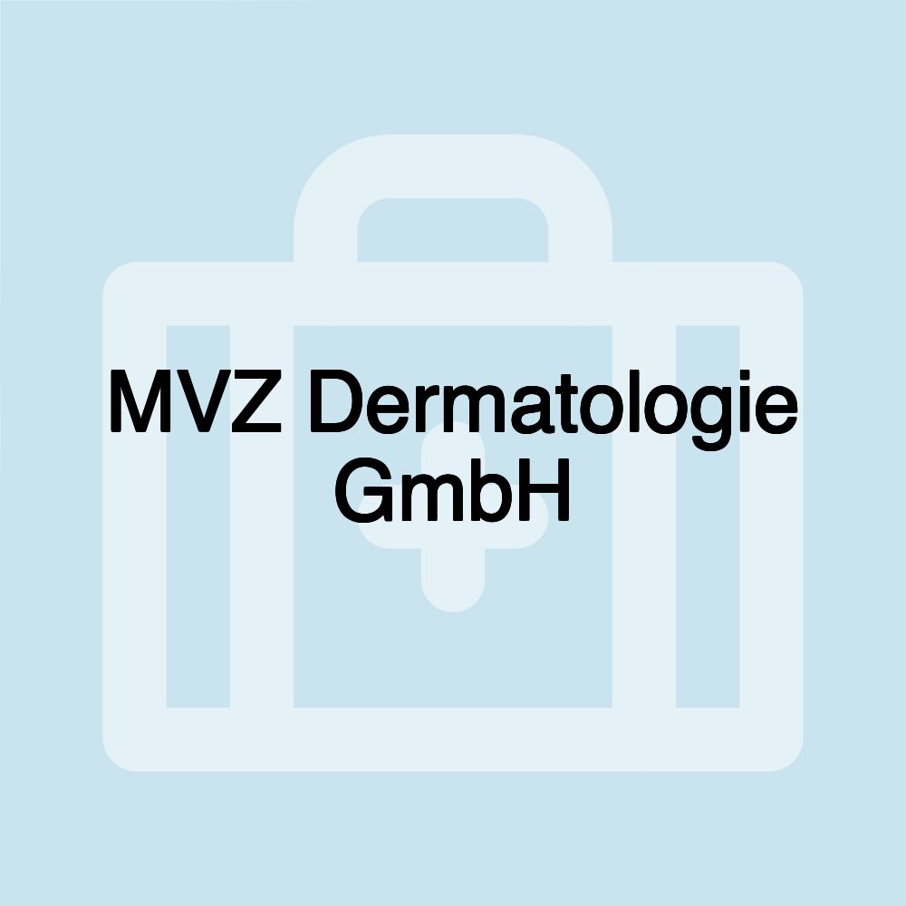 MVZ Dermatologie GmbH