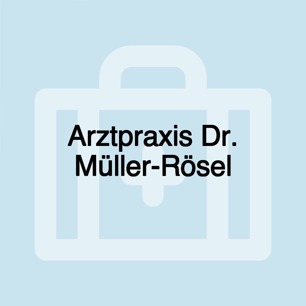 Arztpraxis Dr. Müller-Rösel