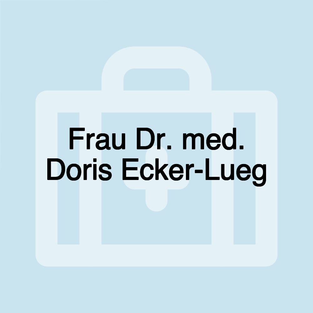 Frau Dr. med. Doris Ecker-Lueg