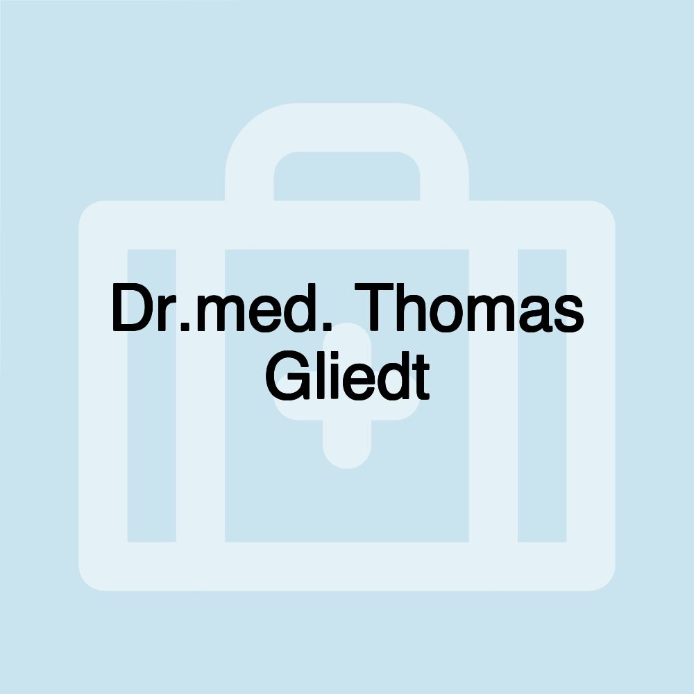 Dr.med. Thomas Gliedt