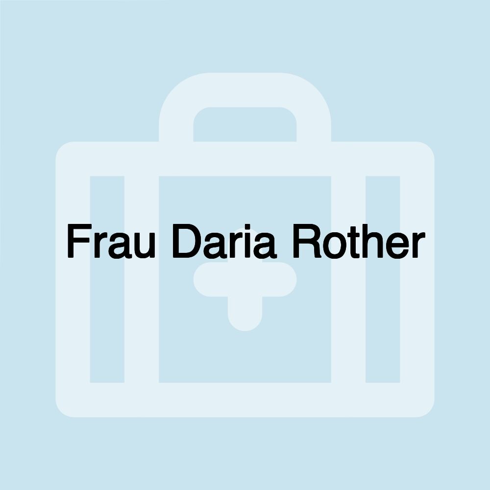 Frau Daria Rother