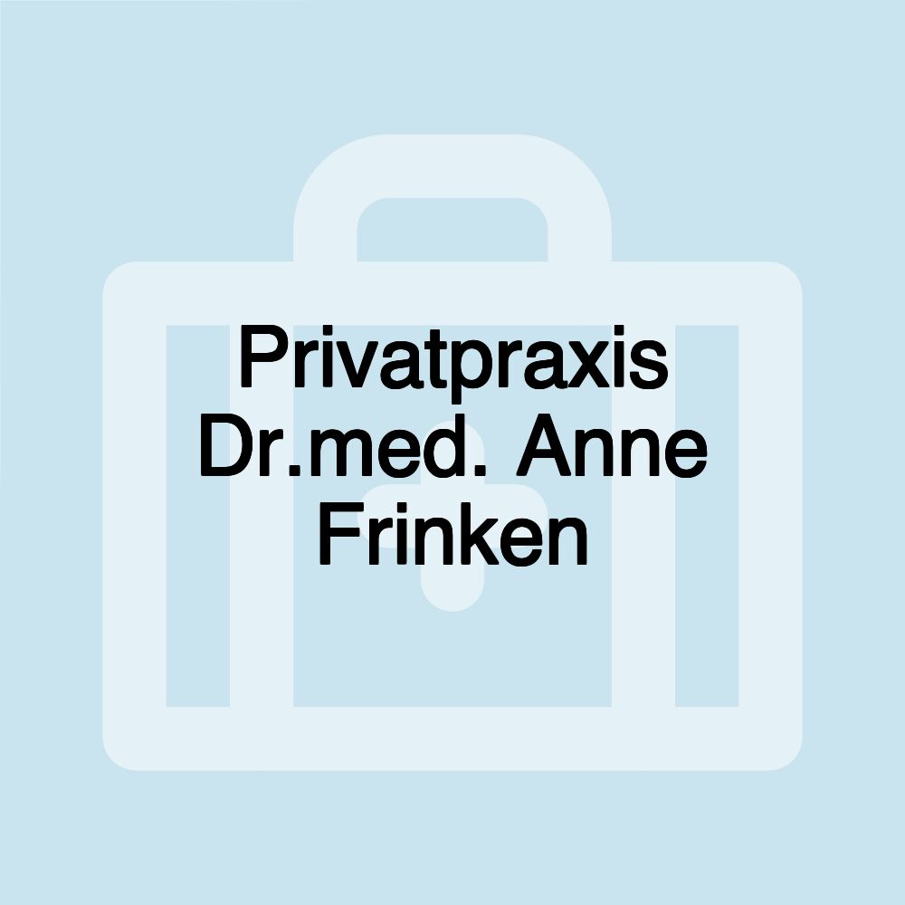 Privatpraxis Dr.med. Anne Frinken