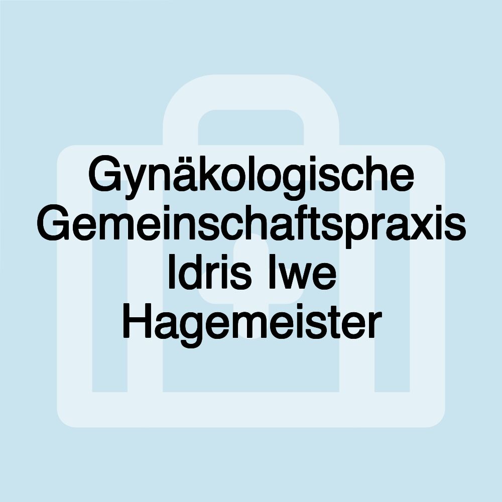 Gynäkologische Gemeinschaftspraxis Idris Iwe Hagemeister