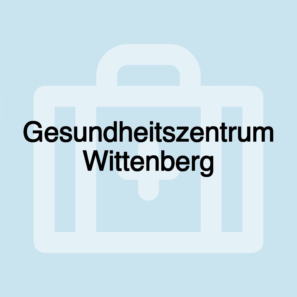 Gesundheitszentrum Wittenberg