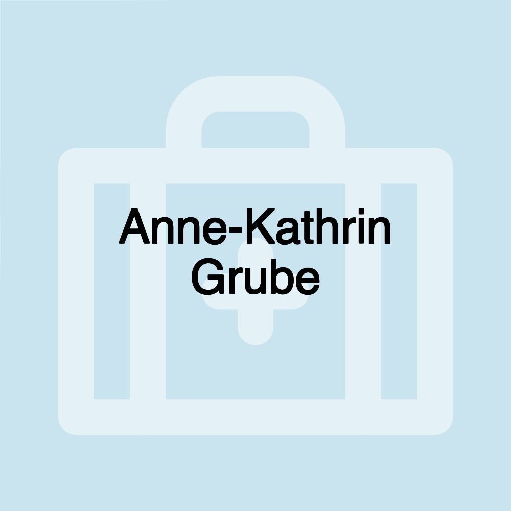 Anne-Kathrin Grube