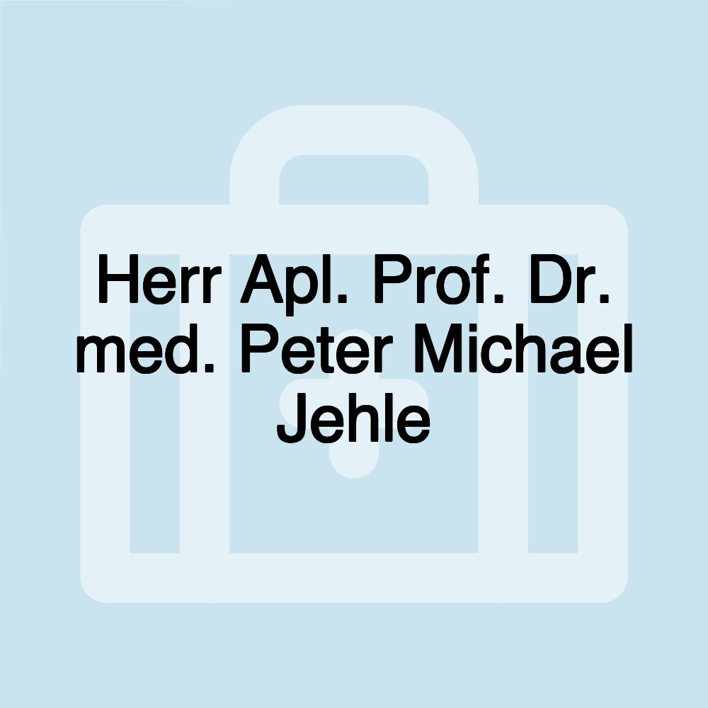 Herr Apl. Prof. Dr. med. Peter Michael Jehle